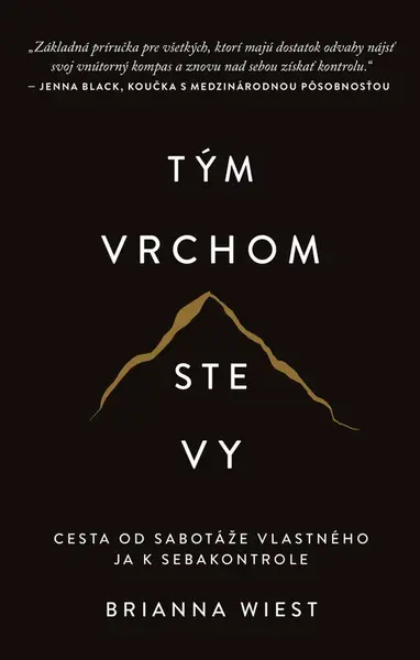 Tým vrchom ste vy