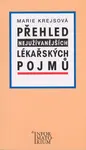 Přehled nejužívanějších lékařských pojmů