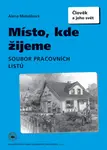 Místo, kde žijeme Soubor pracovních listů
