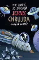 Jezevec Chrujda dobývá vesmír