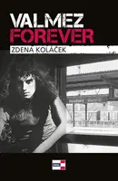 Valmez Forever