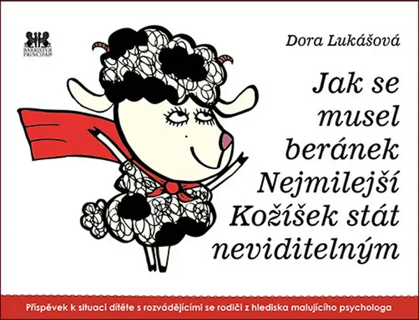 Jak se musel beránek Nejmilejší Kožíšek stát neviditelným