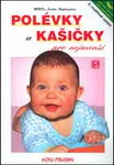 Polévky a kašičky pro nejmenší