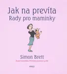 Jak na prevíta Rady pro maminky