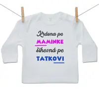 Boodyy Tričko s dlhým rukávom Krásna po maminke, šikovná po tatkovi 98 (2-3 roky)