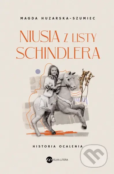 Niusia z listy Schindlera - Magda Huzarska-Szumiec - kniha z kategorie Beletrie pro děti