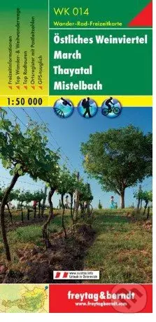 Östliches Weinviertel – March – Thayatal – Mistelbach, Wanderkarte 1:50 000