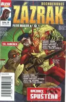 Dechberoucí zázrak - Operace „Plán B“ spuštěna 09/2016