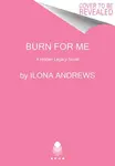 Burn for Me - Ilona Andrews