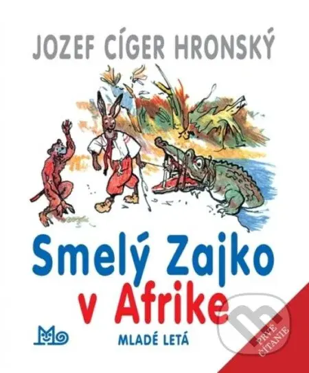 Smelý zajko v Afrike - Jozef Cíger Hronský, Jaroslav Vodrážka (ilustrátor) - kniha z kategorie Pro děti