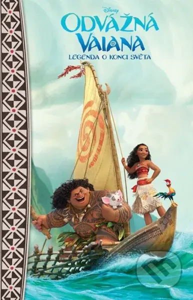 Odvážná Vaiana – Legenda o konci světa - Pohádkový román - kniha z kategorie Pohádky