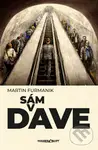 Sám v dave - Martin Furmanik