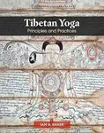 Tibetan Yoga (Principles and Practices) - Ian A. Baker