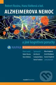 Alzheimerova nemoc a jiné kognitivní poruchy (Mezioborová doporučení pro klinickou praxi) - kniha z kategorie Neurologie