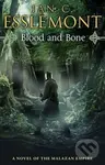 Blood and Bone - Ian C Esslemont,Blood and Bone - Ian C Esslemont