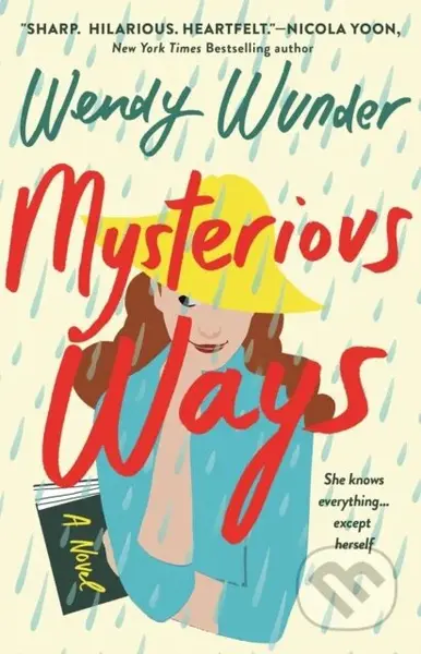 Mysterious Ways - Wendy Wunder - kniha z kategorie Pro děti