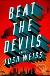 Beat the Devils - Josh Weiss - kniha z kategorie Detektivky, thrillery a horory
