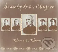 Klena & Klenoty: Škaredý deň v Chujave - Klena & Klenoty