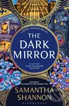 The Dark Mirror - Samantha Shannon - kniha z kategorie Sci-fi
