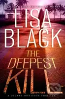 The Deepest Kill - Lisa Black - kniha z kategorie Thrillery