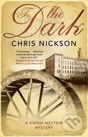 To The Dark - Chris Nickson - kniha z kategorie Detektivky, thrillery a horory