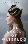 The Angel of Waterloo - Jackie French - kniha z kategorie Společenská beletrie