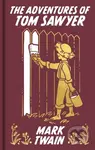 The Adventures of Tom Sawyer - Mark Twain