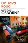 On Java Road (‘The bastard child of Graham Greene and Patricia Highsmith’ METRO) - kniha z kategorie Společenská beletrie