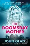 The Doomsday Mother - John Glatt - kniha z kategorie Životopisy, reportáže a myšlenky
