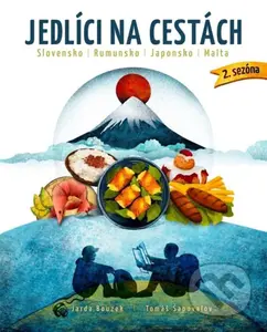 Jedlíci na cestách - Japonsko, Slovensko, Rumunsko, Malta - kniha z kategorie Kuchařky