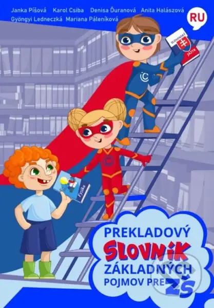 Prekladový slovník základných pojmov pre základné školy, rusko - slovenský - kniha z kategorie 1. stupeň