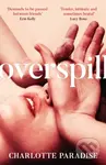 Overspill - Charlotte Paradise