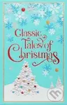 Classic Tales of Christmas - Editors of Canterbury Classics