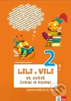 Lili a Vili 2 - Ve světě čtení a psaní - PS 1 - Dita Nastoupilová - kniha z kategorie 1. stupeň