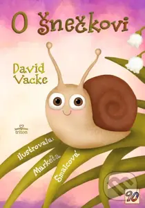 O šnečkovi - David Vacke