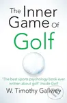 The Inner Game of Golf - W Timothy Gallwey - kniha z kategorie Hobby