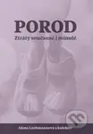 Porod - Ztráty současné i minulé - Alena Lochmannová - kniha z kategorie Gynekologie