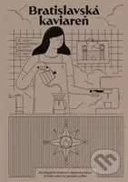 Bratislavská kaviareň (20 najlepších kaviarní s výberovou kávou / 20 best cafes for speciality coffee) - kniha z kategorie Podle potraviny