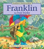 Franklin sa bojí búrky - Paulette Bourgeois - kniha z kategorie Beletrie pro děti