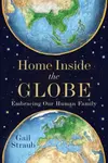 Home Inside the Globe - Gail Straub