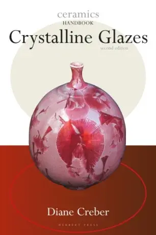 Crystalline Glazes - Diane Creber