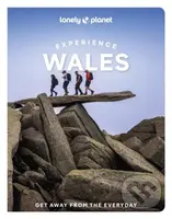 Lonely Planet Experience Wales - Lonely Planet - kniha z kategorie Průvodci