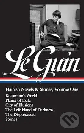 Le Guin: Hainish Novels I - Brian Attebury (editor)