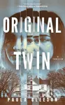 Original Twin (A Thriller) - Paula Gleeson - kniha z kategorie Společenská beletrie