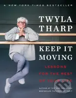 Keep It Moving (Lessons for the Rest of Your Life) - kniha z kategorie Humanitní a společenské vědy