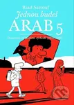 Jednou budeš Arab 5 (Dospívání na Blízkém východě (1992-1994)) - kniha z kategorie Komiksy