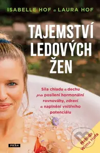 Tajemství ledových žen - Isabelle Hof, Laura Hof