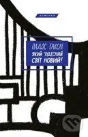 Yakyy chudesnyy svit novyy! - Aldous Huxley - kniha z kategorie Sci-fi a fantasy