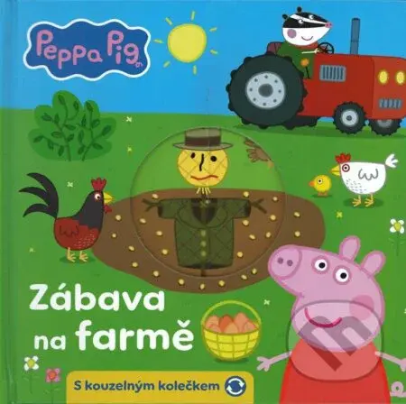 Peppa Pig - Zábava na farmě (S kouzelným kolečkem) - kniha z kategorie Beletrie pro děti