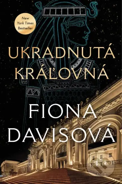 Ukradnutá kráľovná - Fiona Davis - kniha z kategorie Společenská beletrie